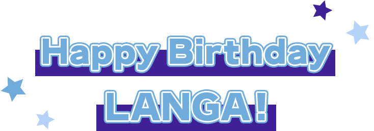 Happy birthday LANGA!