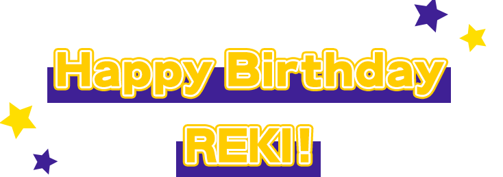 Happy birthday REKIE!